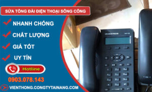 Sửa Tổng Đài Điện Thoại Sông Công