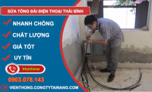 Sửa Tổng Đài Điện Thoại Tại Thái Bình