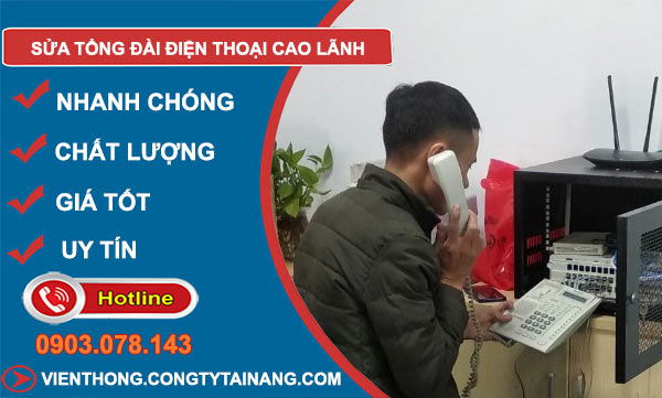 Thợ Sửa Tổng Đài Điện Thoại Cao Lãnh