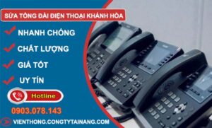 thợ sửa tổng đài điện thoại khánh hoà