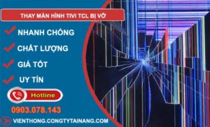 thợ thay màn hình tivi tcl bị vỡ