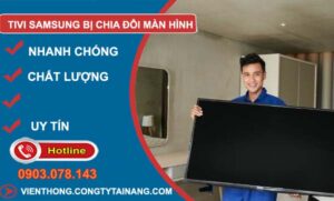tivi samsung bị chia đôi màn hình