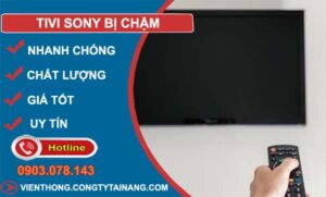 tivi sony bị chậm