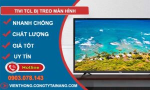 tivi tcl bị treo màn hình