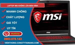 laptop msi không lên màn hình