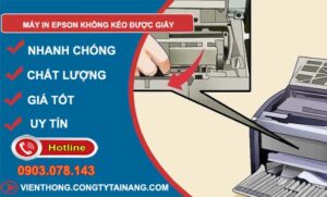 nguyên nhân máy in epson không kéo được giấy