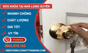 Sửa Khóa Tại Nhà Long Xuyên