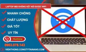 sửa laptop msi không kết nối được wifi