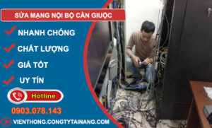 Sửa Mạng Nội Bộ Cần Giuộc