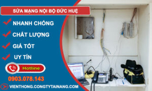 Sửa Mạng Nội Bộ Đức Huệ