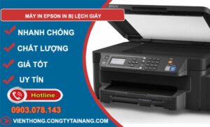 sửa máy in epson in bị lệch giấy