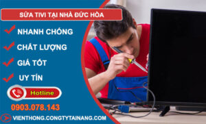 Sửa Tivi Tại Nhà Đức Hoà