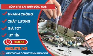 Sửa Tivi Tại Nhà Đức Huệ