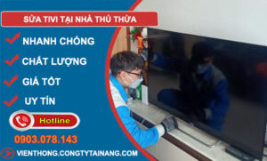 Sửa Tivi Tại Nhà Thủ Thừa