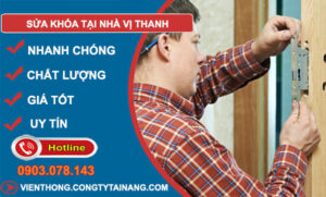 Thợ Sửa Khóa Tại Nhà Vị Thanh