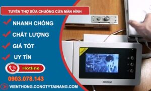 tuyển thợ sửa chuông cửa màn hình