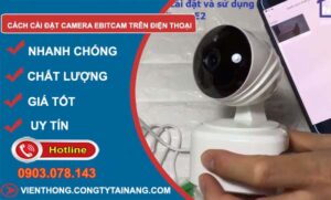 cách cài đặt camera ebitcam trên điện thoại