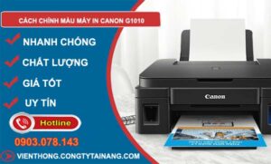 cách chỉnh màu máy in canon g1010