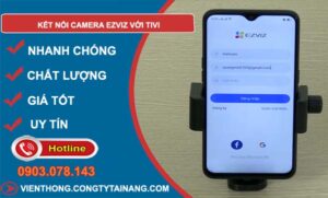 cách kết nối camera ezviz với tivi