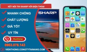 cách kết nối tivi sharp với điện thoại