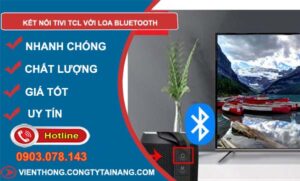 cách kết nối tivi tcl với loa bluetooth