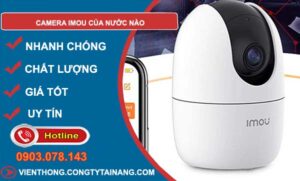 dòng camera imou của nước nào