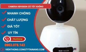 dòng camera kbvision có tốt không
