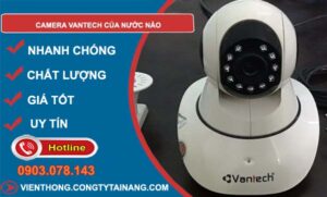 dòng camera vantech của nước nào