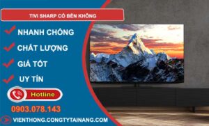 dòng tivi sharp có bền không