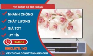 dòng tivi sharp có tốt không