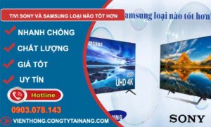dòng tivi sony và samsung loại nào tốt hơn