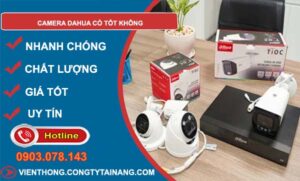 hiệu camera dahua có tốt không