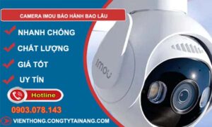 hiệu camera imou bảo hành bao lâu
