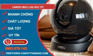 hiệu camera imou loại nào tốt