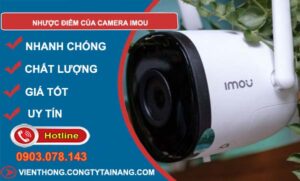 phân tích nhược điểm của camera imou