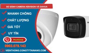 so sánh camera kbvision và dahua