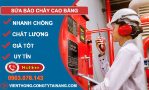 Sửa Báo Cháy Cao Bằng