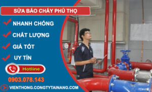 Sửa Báo Cháy Phú Thọ
