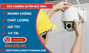 Sửa Camera Huyện Bắc Bình