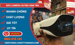 Sửa Camera Huyện Hàm Tân