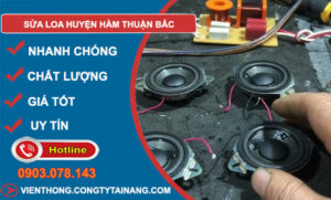 sửa loa huyện hàm thuận bắc