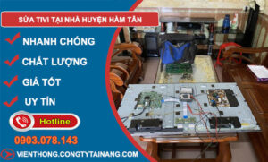 Sửa Tivi Tại Nhà Huyện Hàm Tân