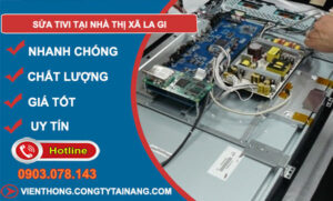 Sửa Tivi Tại Nhà Thị Xã La Gi