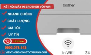 tìm cách kết nối máy in brother với wifi