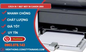 tìm hiểu cách in 1 mặt máy in canon 2900