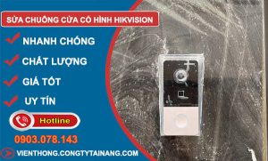 dịch vụ Sửa Chuông Cửa Có Hình Hikvision