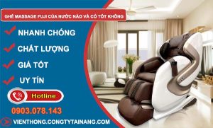 ghế massage fuji của nước nào và có tốt không