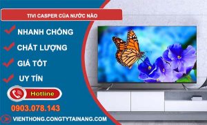 hiệu tivi casper của nước nào