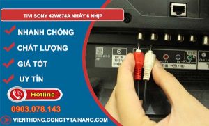 nguyên nhân tivi sony 42w674a nháy 6 nhịp