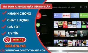 nguyên nhân tivi sony 43x8000e nháy đèn đỏ 6 lần